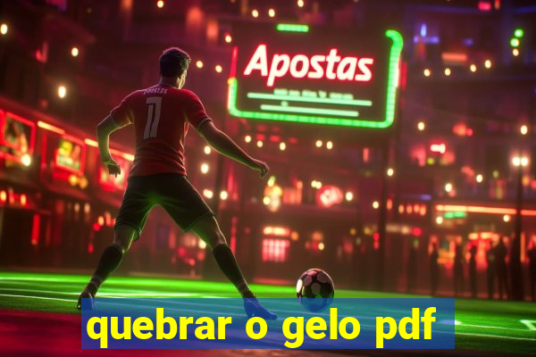 quebrar o gelo pdf