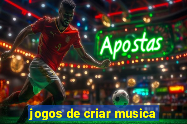 jogos de criar musica