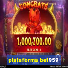 plataforma bet959