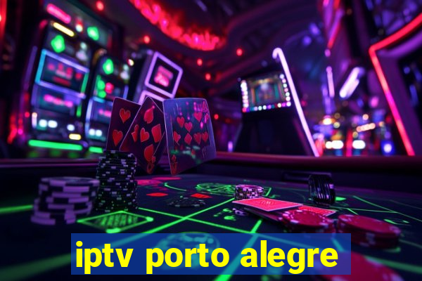 iptv porto alegre