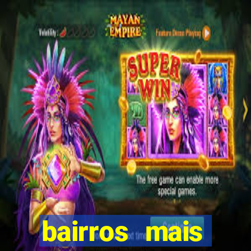 bairros mais perigosos de bh