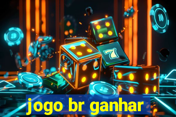 jogo br ganhar