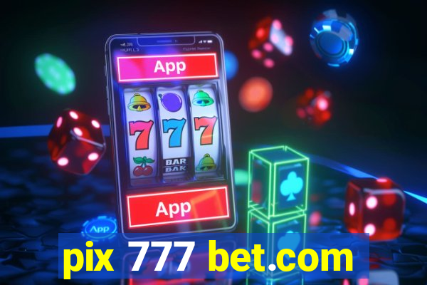 pix 777 bet.com