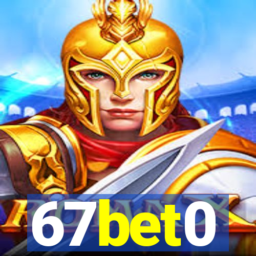 67bet0