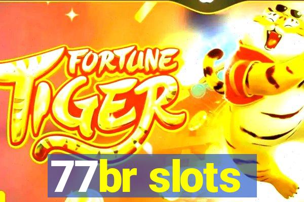 77br slots