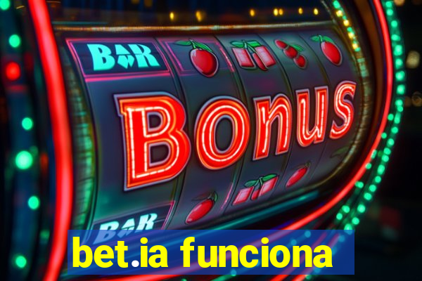 bet.ia funciona