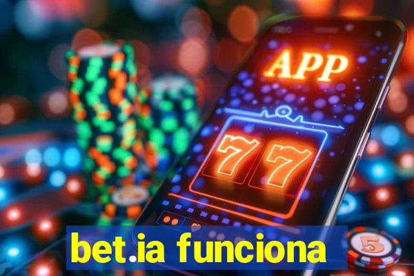 bet.ia funciona