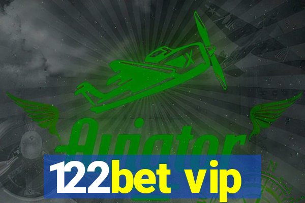 122bet vip