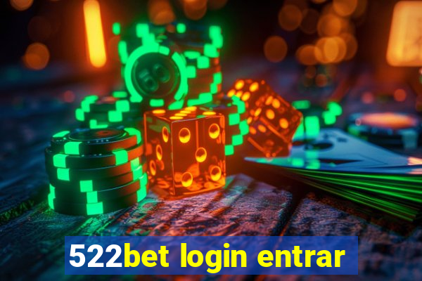 522bet login entrar