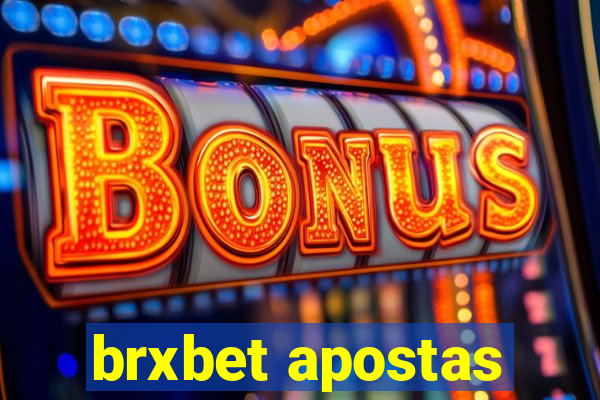 brxbet apostas