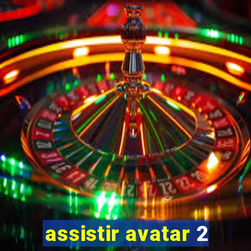 assistir avatar 2