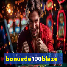 bonusde100blaze