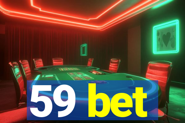 59 bet