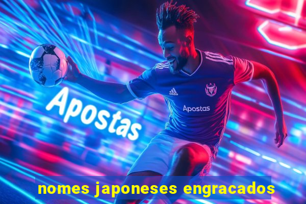 nomes japoneses engracados