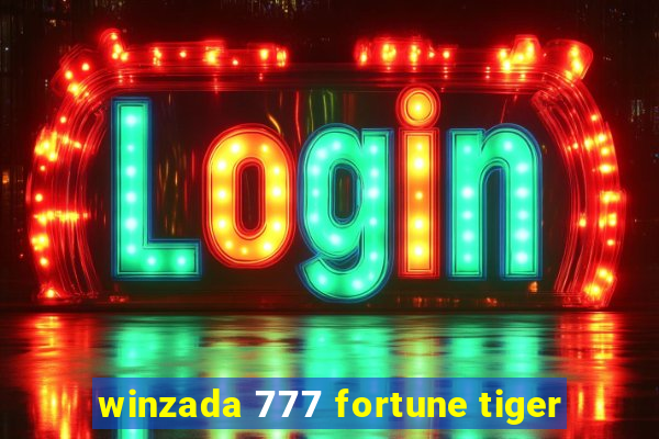 winzada 777 fortune tiger