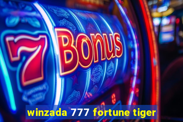 winzada 777 fortune tiger