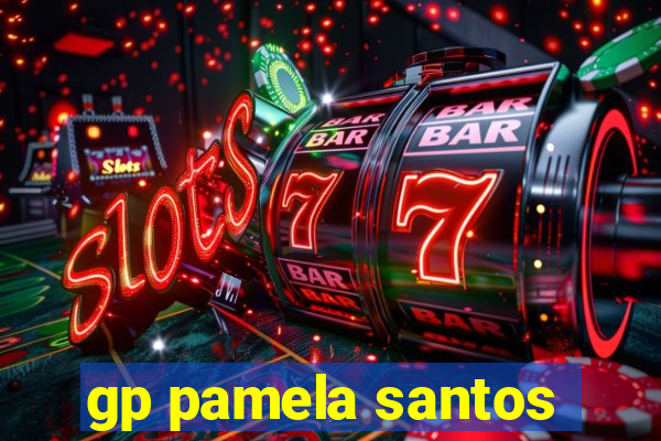 gp pamela santos