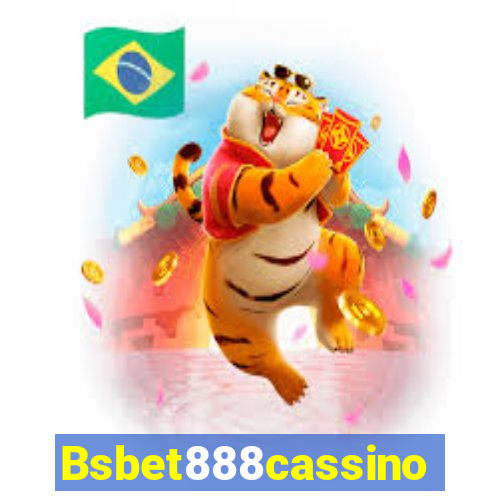 Bsbet888cassino