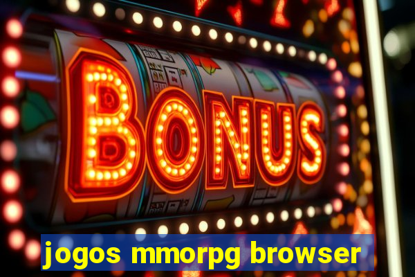 jogos mmorpg browser