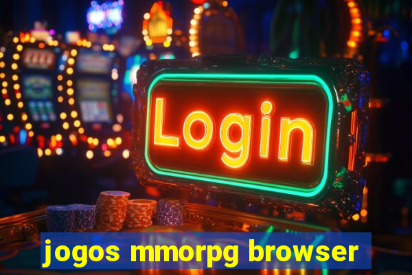 jogos mmorpg browser