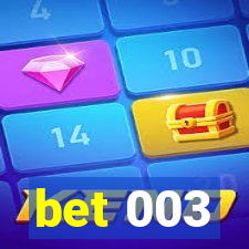 bet 003