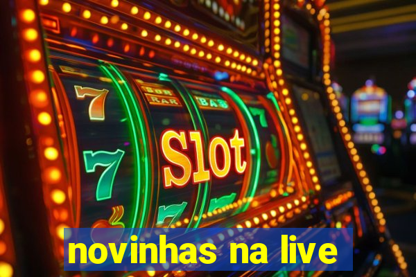 novinhas na live