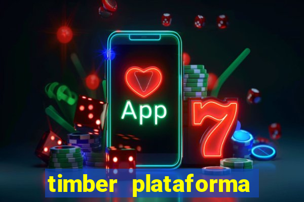 timber plataforma de jogos