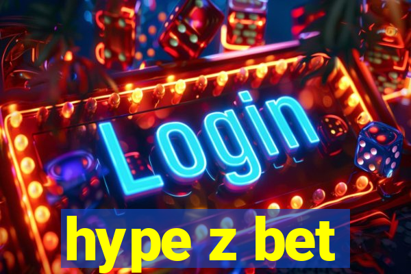 hype z bet