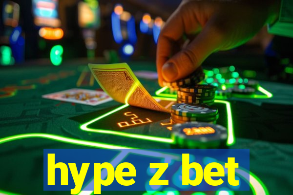 hype z bet