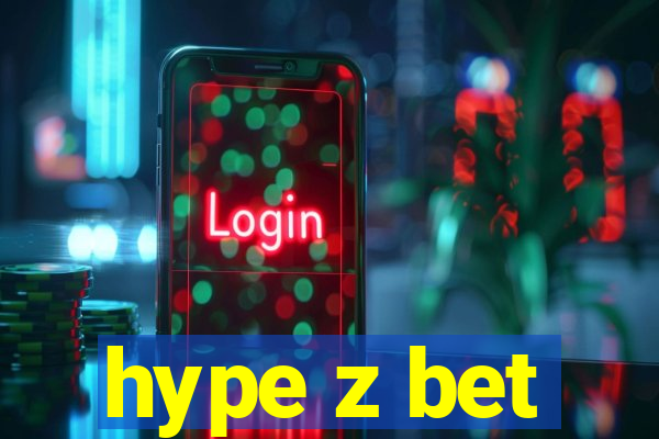 hype z bet