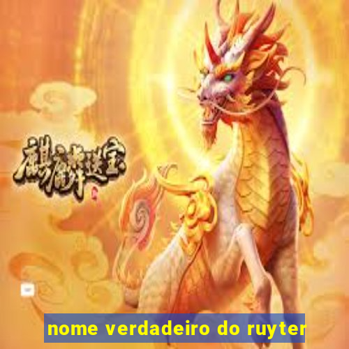 nome verdadeiro do ruyter