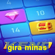 gira minas