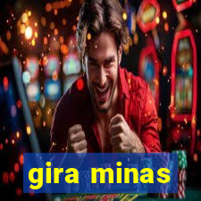 gira minas