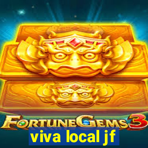 viva local jf