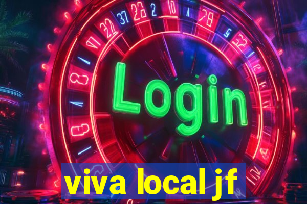 viva local jf