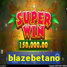 blazebetano