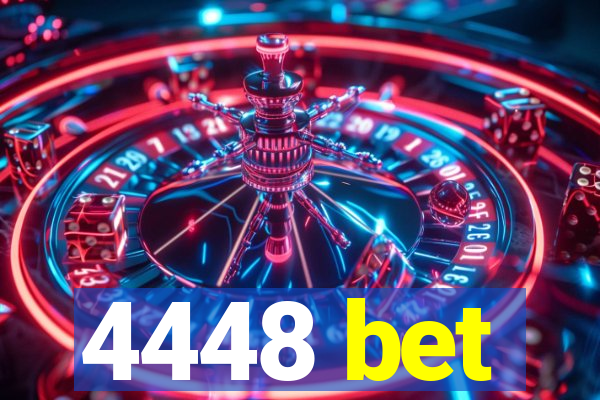 4448 bet