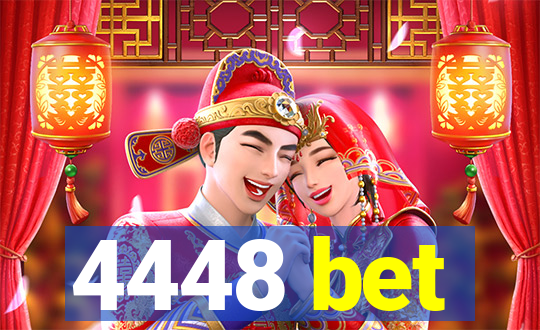 4448 bet