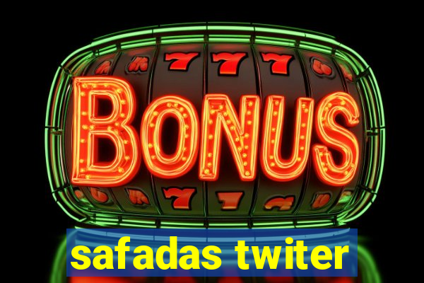 safadas twiter