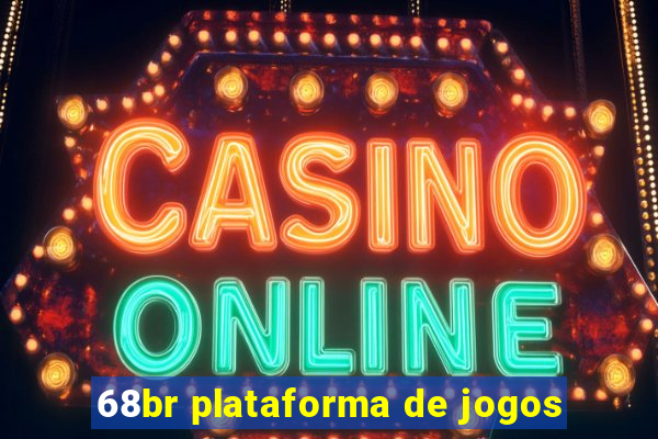 68br plataforma de jogos