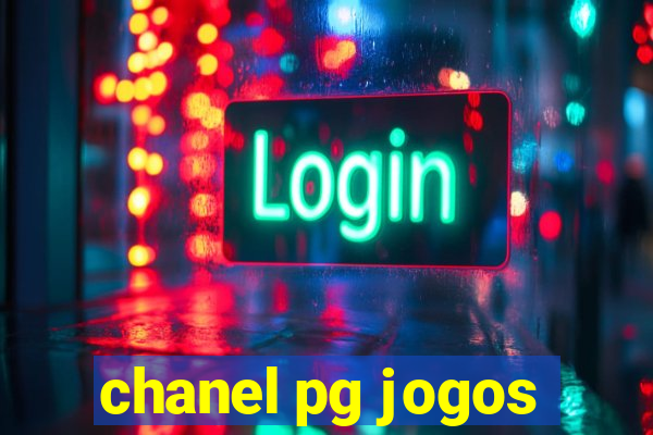 chanel pg jogos