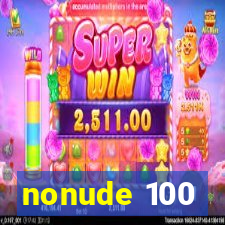 nonude 100