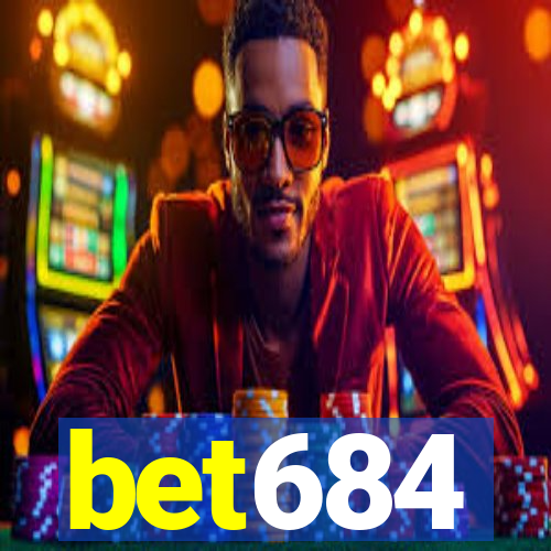 bet684