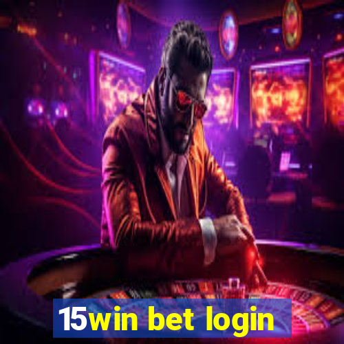 15win bet login