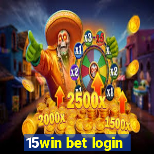 15win bet login