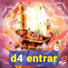 d4 entrar