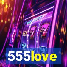 555love