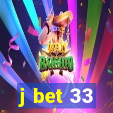 j bet 33