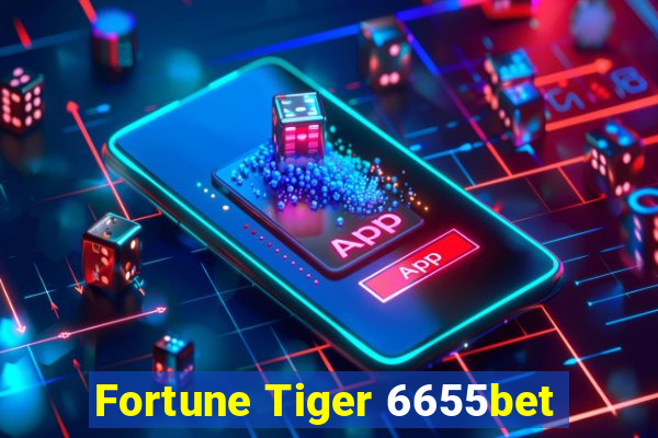 Fortune Tiger 6655bet