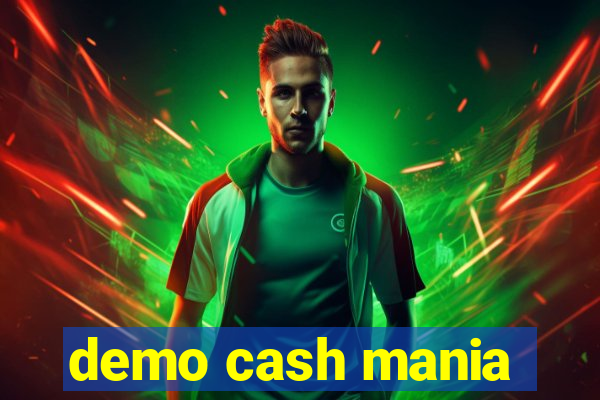 demo cash mania